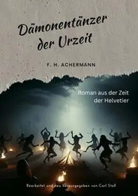 Achermann / Stoll |  Dämonentänzer der Urzeit | Buch |  Sack Fachmedien