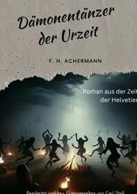 Achermann / Stoll |  Dämonentänzer der Urzeit | Buch |  Sack Fachmedien