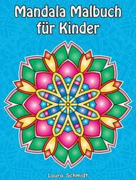 Schmidt |  Mandala Malbuch für Kinder | Buch |  Sack Fachmedien