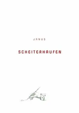 JANUS |  SCHEITERHAUFEN | eBook | Sack Fachmedien