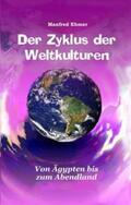 Ehmer |  Der Zyklus der Weltkulturen | Buch |  Sack Fachmedien
