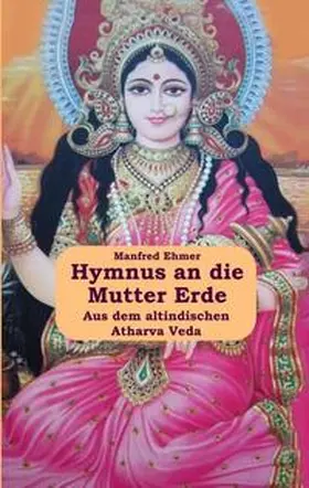 Ehmer |  Hymnus an die Mutter Erde | Buch |  Sack Fachmedien