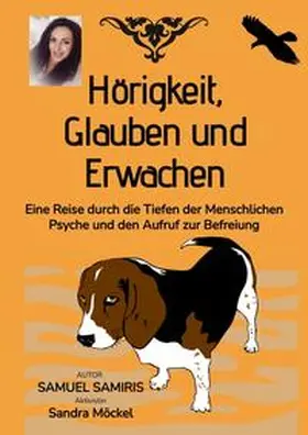 Samiris / Duymaz | Hörigkeit, Glauben und Erwachen | Buch | 978-3-384-10561-5 | www.sack.de