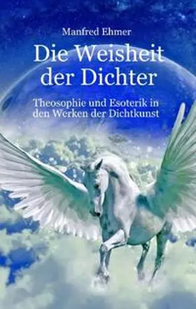 Ehmer |  Die Weisheit der Dichter | Buch |  Sack Fachmedien
