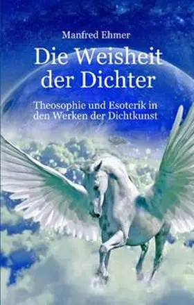 Ehmer |  Die Weisheit der Dichter | Buch |  Sack Fachmedien