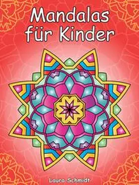 Schmidt |  Mandalas für Kinder | Buch |  Sack Fachmedien