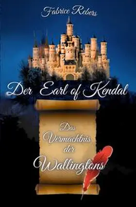Rebers |  Der Earl of Kendal | Buch |  Sack Fachmedien