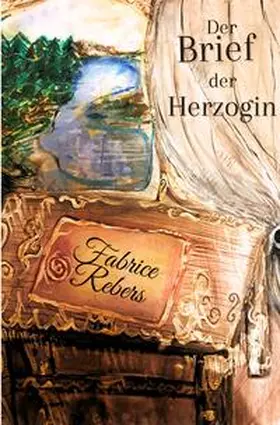 Rebers |  Der Brief der Herzoginmutter | Buch |  Sack Fachmedien
