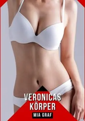 Graf |  Veronicas Körper | eBook | Sack Fachmedien