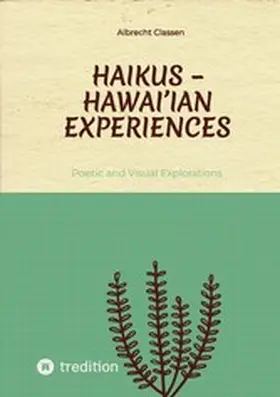 Classen |  Haikus - Hawai'ian Experiences | eBook | Sack Fachmedien