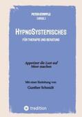 Stimpfle / Schachtner / Prior |  HypnoSystemisches - für Therapie und Beratung - | Buch |  Sack Fachmedien