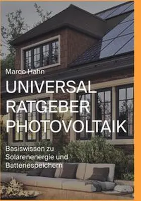 Hahn |  Universal Ratgeber Photovoltaik | Buch |  Sack Fachmedien