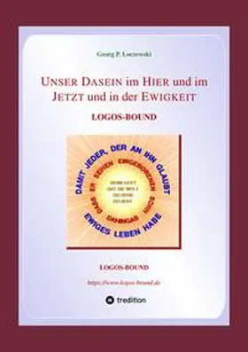 Loczewski |  UNSER DASEIN im HIER und im JETZT und in der EWIGKEIT | Buch |  Sack Fachmedien