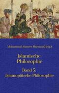 Murtaza / Langenbahn / Polat |  Islamische Philosophie: | Buch |  Sack Fachmedien