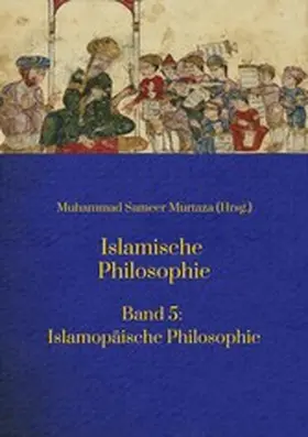 Murtaza / Langenbahn / Polat |  Islamische Philosophie: | eBook | Sack Fachmedien