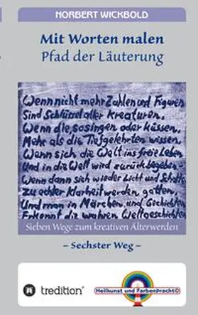 Wickbold |  Sieben Wege zum kreativen Älterwerden 6 | Buch |  Sack Fachmedien