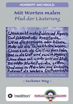 Wickbold |  Sieben Wege zum kreativen Älterwerden 6 | eBook | Sack Fachmedien