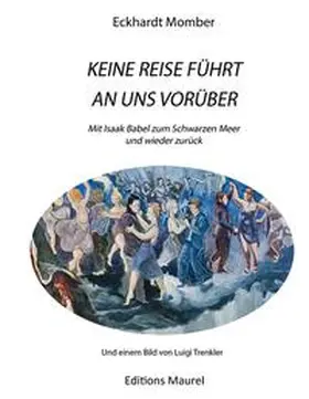 Momber |  KEINE REISE FÜHRT AN UNS VORÜBER | Buch |  Sack Fachmedien