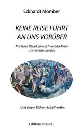 Momber |  KEINE REISE FÜHRT AN UNS VORÜBER | Buch |  Sack Fachmedien