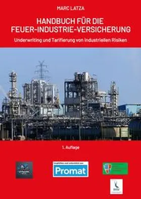 Latza |  HANDBUCH FÜR DIE FEUER-INDUSTRIE-VERSICHERUNG | Buch |  Sack Fachmedien