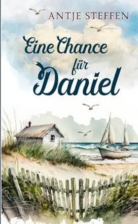 Steffen |  Eine Chance für Daniel | Buch |  Sack Fachmedien
