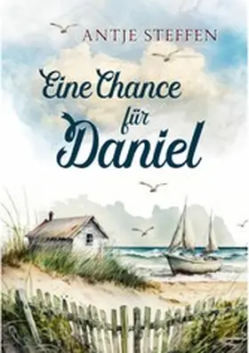 Steffen |  Eine Chance für Daniel | eBook | Sack Fachmedien