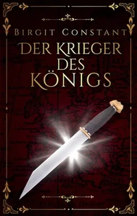 Constant |  Der Krieger des Königs | Buch |  Sack Fachmedien