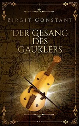 Constant |  Der Gesang des Gauklers | Buch |  Sack Fachmedien