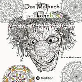 Heckmann |  Das Malbuch Graukannbunt | Buch |  Sack Fachmedien