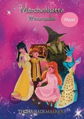 Rademaekers |  Maxi | Märchenkette - Winterzeit | Buch |  Sack Fachmedien