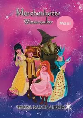 Rademaekers |  Maxi | Märchenkette - Winterzeit | Buch |  Sack Fachmedien