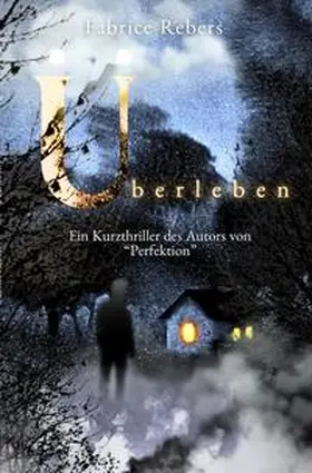 Rebers |  Überleben | Buch |  Sack Fachmedien