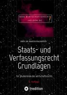 Wachovius | Staats- und Verfassungsrecht Grundlagen | Buch | 978-3-384-17533-5 | sack.de