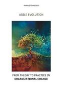 Schneider |  Agile Evolution | Buch |  Sack Fachmedien