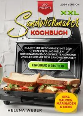 Weber |  XXL Sandwichmaker Kochbuch | Buch |  Sack Fachmedien