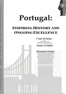 Al-Qrize / Al-Wasli |  Portugal: Inspiring History and Ongoing Excellence | Buch |  Sack Fachmedien