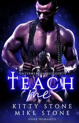 Stone |  Teach me - Unterwerfung gelehrt | Buch |  Sack Fachmedien