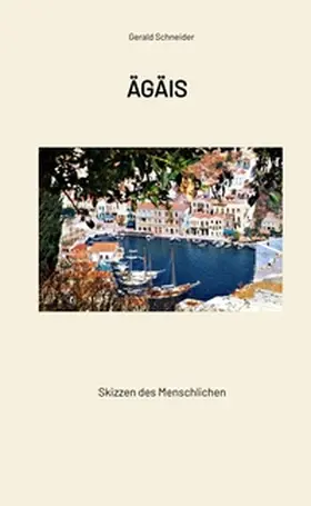 Schneider |  ÄGÄIS | Buch |  Sack Fachmedien
