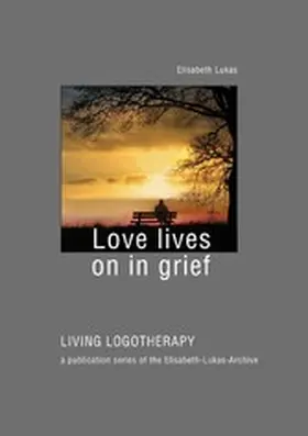 Lukas |  Love lives on in grief | eBook | Sack Fachmedien