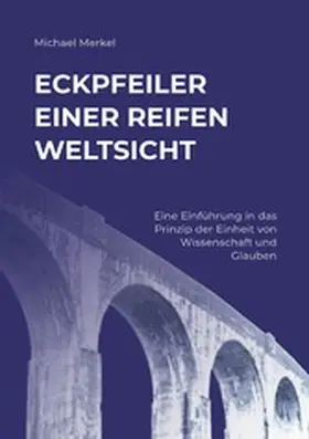 Merkel |  Eckpfeiler einer reifen Weltsicht | eBook | Sack Fachmedien
