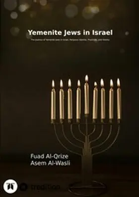 Al-Qrize / Al-Wasli |  Yemenite Jews in Israel | eBook | Sack Fachmedien