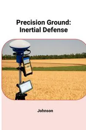 Johnson |  Precision Ground: Inertial Defense | Buch |  Sack Fachmedien