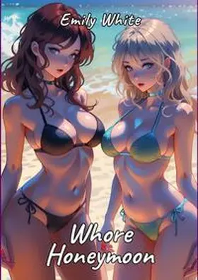 White |  Whore Honeymoon | Buch |  Sack Fachmedien