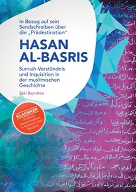 Polat / Bayraktar |  In Bezug auf sein Sendschreiben über die "Prädestination" Hasan Al-Basris | Buch |  Sack Fachmedien