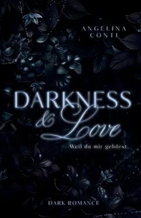 Conti |  DARKNESS & LOVE (Dark Romance) | Buch |  Sack Fachmedien