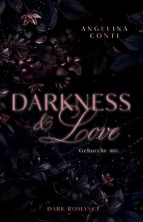 Conti |  DARKNESS & LOVE BAND 2 (Dark Romance) | Buch |  Sack Fachmedien