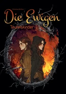 Kellner |  Die Ewigen Urban Fantasy mit Magie und Liebe | Buch |  Sack Fachmedien