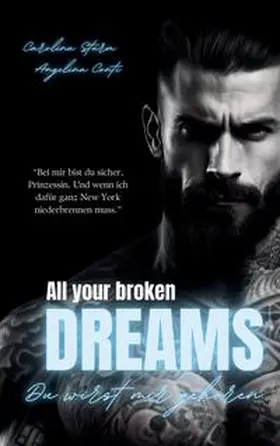 Sturm / Conti |  ALL YOUR BROKEN DREAMS (Dark Mafia Romance) | Buch |  Sack Fachmedien