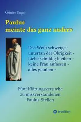 Unger |  Paulus meinte das ganz anders | Buch |  Sack Fachmedien