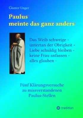 Unger |  Paulus meinte das ganz anders | eBook | Sack Fachmedien
